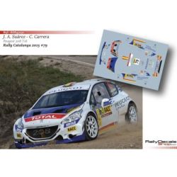 Jose Antonio Suarez - Peugeot 208 T16 - Rally Catalunya 2015